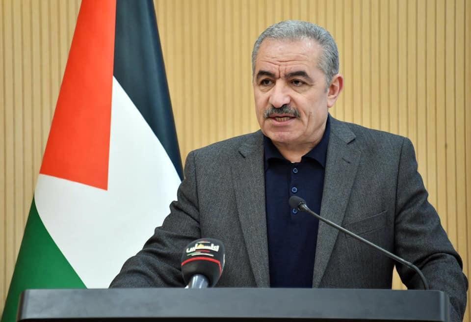 رئيس الوزراء اشتية: الاولوية هي وقف اطلاق النار وايصال المساعدات